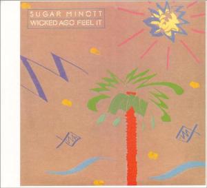 Cover for Sugar Minott · Wicked Ago Feel It (CD) (2003)