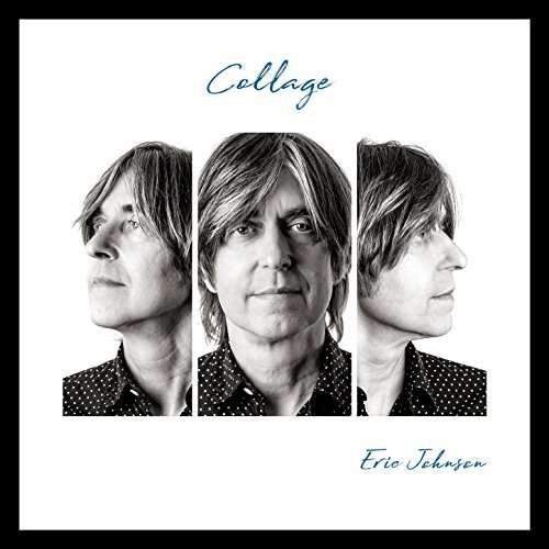 Cover for Eric Johnson · COLLAGE (CD EP) by JOHNSON,ERIC (CD) [EP edition] [Digipak] (2017)