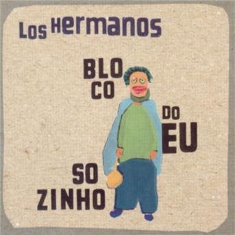 Bloco Do Eu Sozinho - Los Hermanos - Musikk - SOBM - 0828765351522 - 12. januar 2001