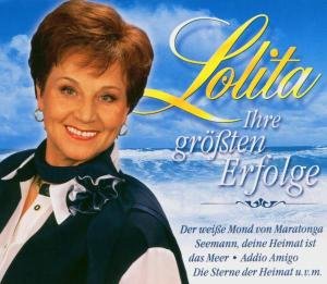 Ihre Grossten Erfolge - Lolita - Musiikki - RCA - 0828766198522 - maanantai 6. syyskuuta 2004