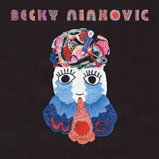 Becky Ninkovic · Woe (CD) [Digipak] (2019)