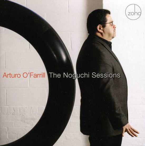 The Noguchi Sessions - Arturo O'Farrill - Música - Zoho Music - 0880956120522 - 10 de julho de 2012