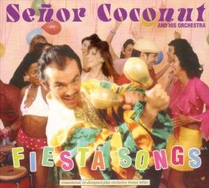 Cover for Senor Coconut · Fiesta Songs (+ Bonus) (CD) [Remastered edition] (2010)