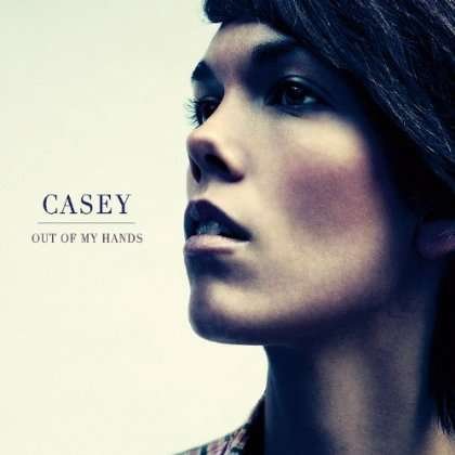 Cover for Casey · Out of My Hands (CD) (2013)