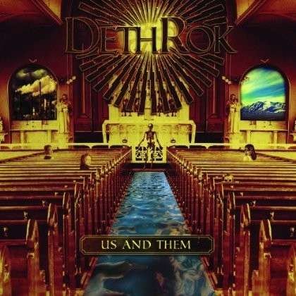 Cover for Dethrok · Us &amp; Them (CD) [Digipak] (2013)