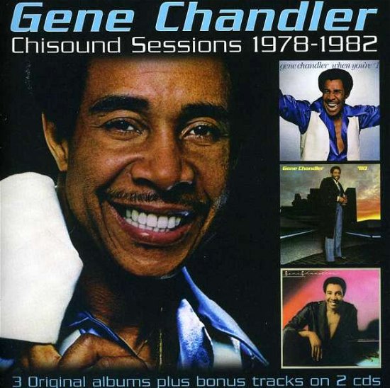Cover for Gene Chandler · Chisound Sessions 1978-1982 (CD) (2013)