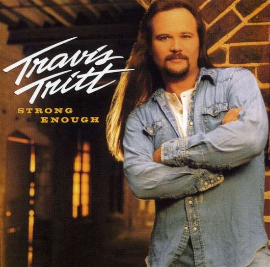 Cover for Travis Tritt · Travis Tritt-strong Enough (CD) (2006)