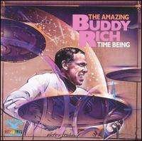 Cover for Buddy Rich · Time Being: Amazing Buddy Rich (CD) (2009)