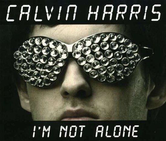 Cover for Calvin Harris · I'm Not Alone (SCD) (2009)
