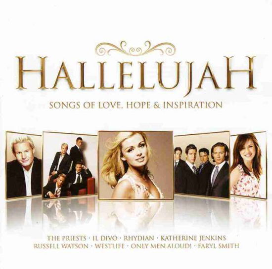 Hallelujah Songs of Love Hope - Various Artists - Muzyka - Moovies - 0886975145522 - 2010