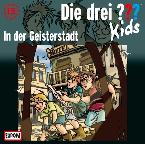Cover for Die Drei ??? Kids · 015/in Der Geisterstadt (CD) (2010)