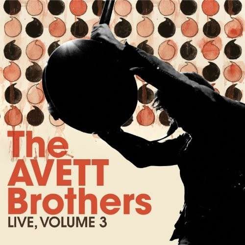 Cover for Avett Brothers · Live 3 (CD) (2010)