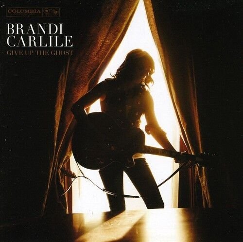 Cover for Brandi Carlile · Give Up The Ghost (CD) (2009)