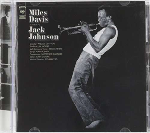Tribute to Jack Johnson - Miles Davis - Musiikki - Sbme Special MKTS. - 0886978821522 - tiistai 11. tammikuuta 2005