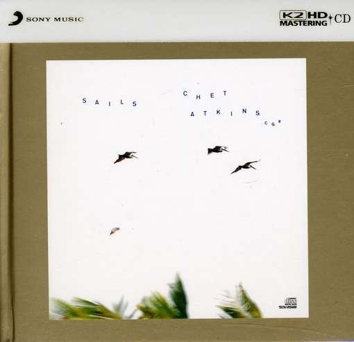 Sails - Chet Atkins - Musik - SONY - 0886979796522 - 20. März 2012