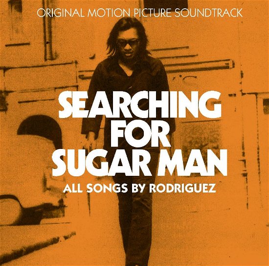Searching for Sugar Man - Original Soundtrack - Musiikki - Sony Owned - 0887254478522 - maanantai 23. heinäkuuta 2012