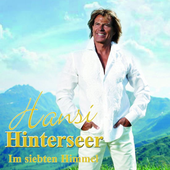 Im Siebten Himmel - Hansi Hinterseer - Musiikki - Sony Owned - 0887254788522 - perjantai 31. elokuuta 2012