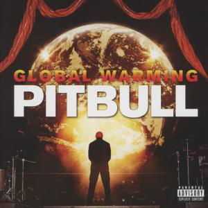 Global Warming - Pitbull - Musiikki - RCA - 0887654160522 - perjantai 16. marraskuuta 2012