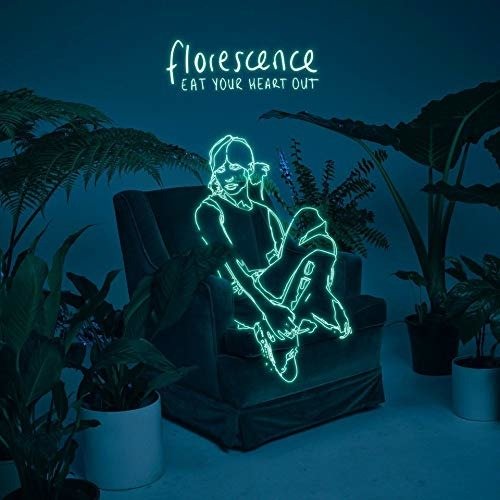 Florescence - Eat Your Heart out - Musikk - Fearless Records - 0888072105522 - 12. juli 2019
