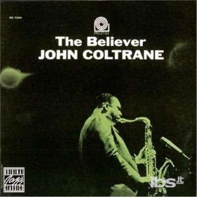 Cover for John Coltrane · The Believer (LP) (2018)