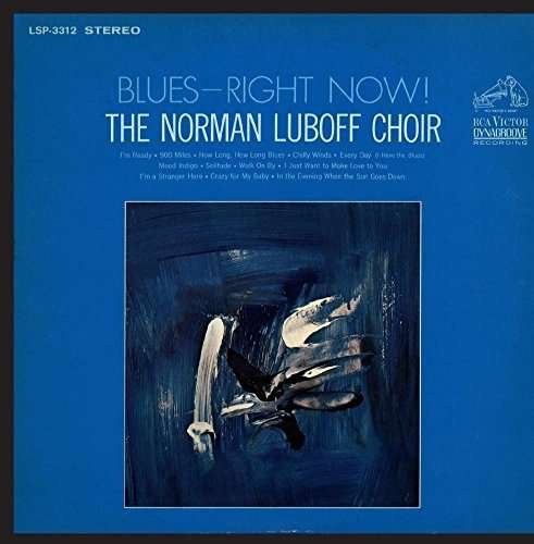 Blues - Right Now - Norman Luboff - Musik - SNYM - 0888751275522 - 14. Oktober 2016