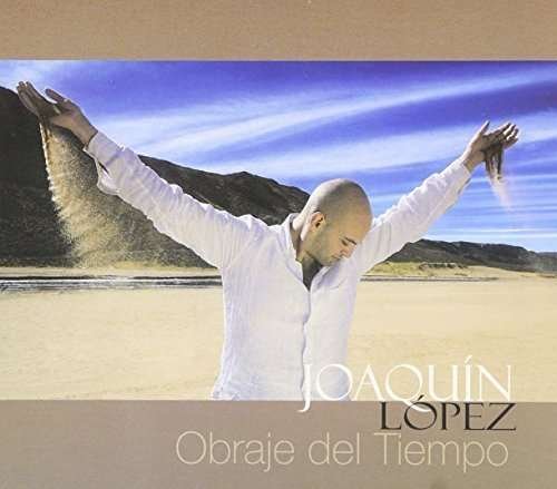 Cover for Joaquin Lopez · Obraje Del Tiempo (CD) (2015)
