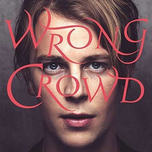 Wrong Crowd - Tom Odell - Musik - ITNO - 0888751882522 - 10 juni 2016