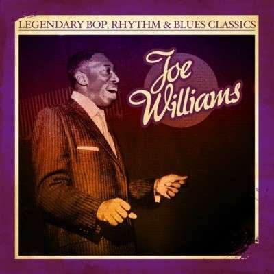 Cover for Joe Williams · Legendary Bop Rhythm &amp; Blues C (CD) (2012)