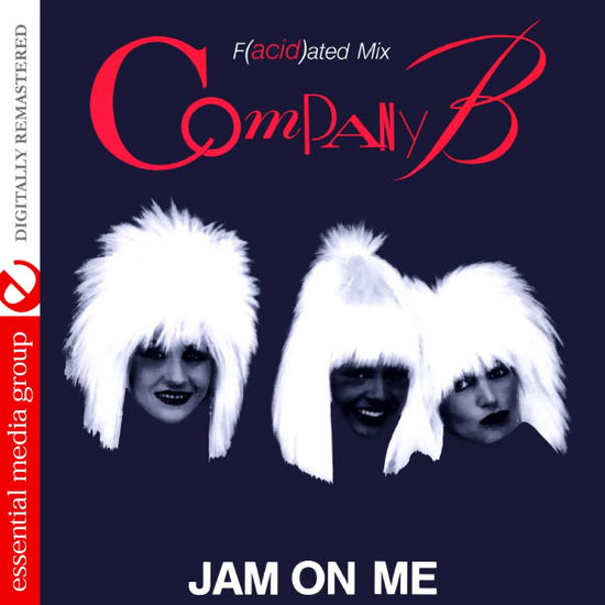 Cover for Company B · Jam On Me - F (Acid)Ated Mix-Company B (CD) (2012)