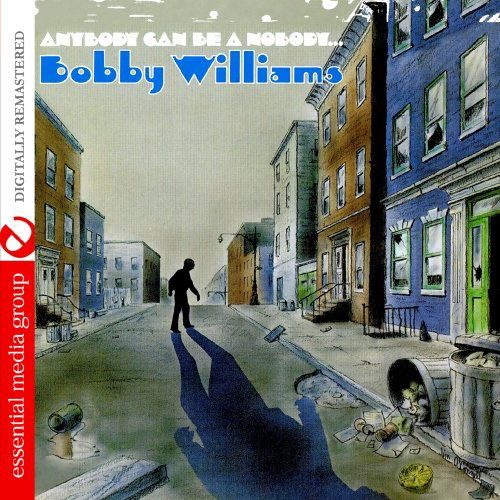 Cover for Bobby Williams · Anybody Can Be A Nobody-Williams,Bobby (CD) (2012)