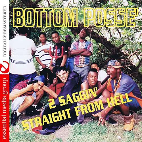 Cover for Bottom Posse · 2 Saggin Straight From Hell-Bottom Posse (CD) (2017)