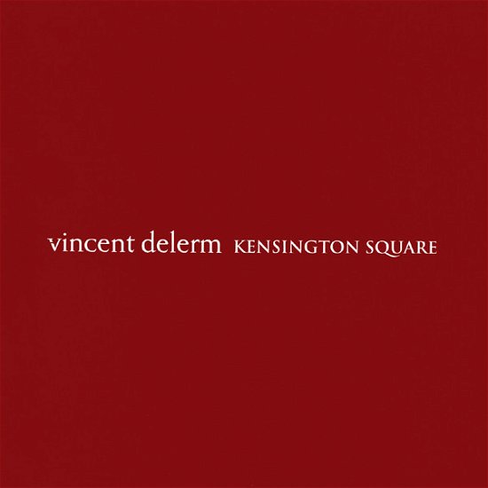 Cover for Vincent Delerm · Kensington Square (CD)