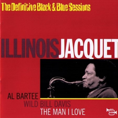 Cover for Illinois Jacquet · Man I Love (CD) (2008)