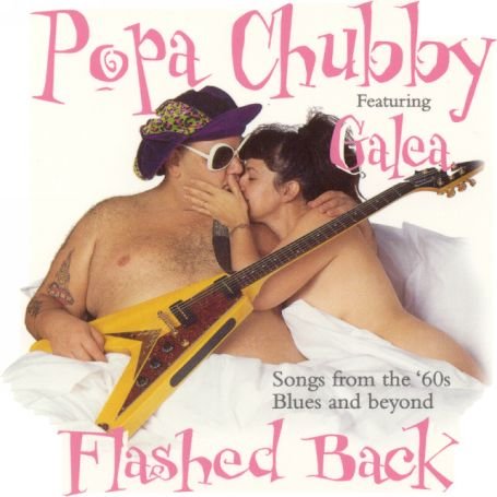 Flashed Back - Popa Chubby - Musique - DIXIE FROG - 3448969204522 - 27 avril 2001
