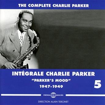 Integrale Vol. 5 Parkers Mood 1947-1949 - Charlie Parker - Musikk - FREMEAUX & ASSOCIES - 3561302133522 - 14. september 2018