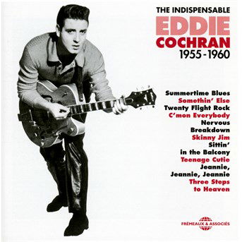 Indispensable E. Cochran 1955- - Eddie Cochran - Muzyka - FRE - 3561302542522 - 1 marca 2014