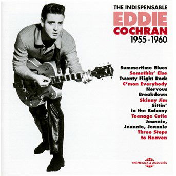 Indispensable E. Cochran 1955- - Eddie Cochran - Musikk - FRE - 3561302542522 - 1. mars 2014