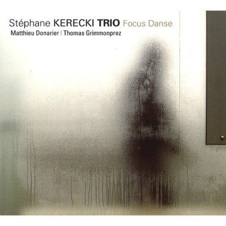Focus Danse - Kerecki Stephane - Music - CLASSICAL - 3760009291522 - October 15, 2007