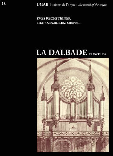 Cover for Yves Rechsteiner · Dalbade France 1888 (CD) [Digipak] (2011)