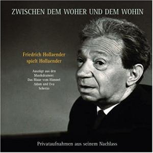 Zwischen Dem Woher Und... - Friedrich Hollander - Musik - BEAR FAMILY - 4000127160522 - 31 maj 2002