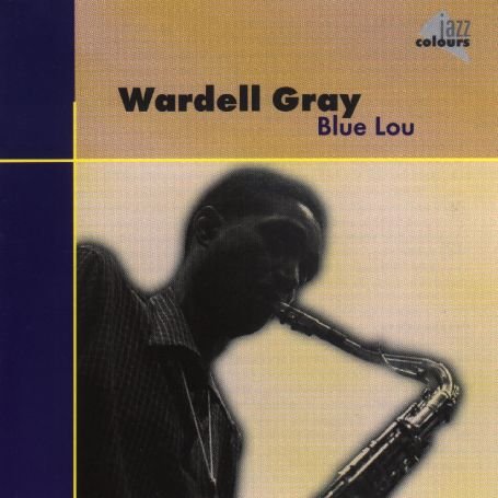 Cover for Wardell Gray · Blue Lou (CD) (2009)