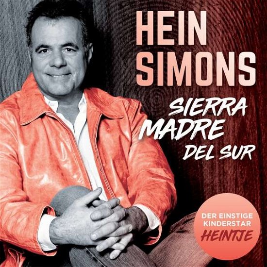 Sierra Madre Del Sur - Hein Simons - Musikk - CTODACKELTON RECORDS - 4002587726522 - 22. februar 2019