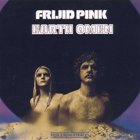 Cover for Frijid Pink · Earth Omen (CD) [Bonus Tracks edition] (1995)