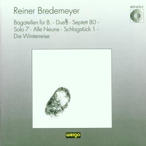 Cover for Bredemeyer · Bagatellen / Duett / Winterreise (CD) (1993)