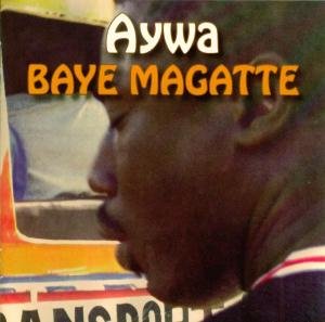 Cover for Baye Magatte · Aywa (CD) (2008)