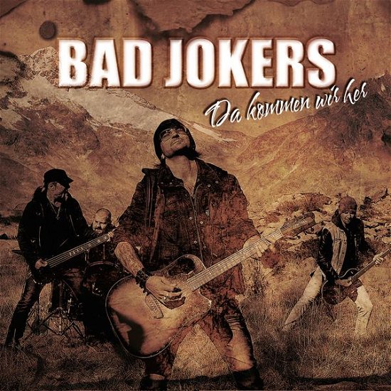 Cover for Bad Jokers · Da Kommen Wir Her (CD) (2015)