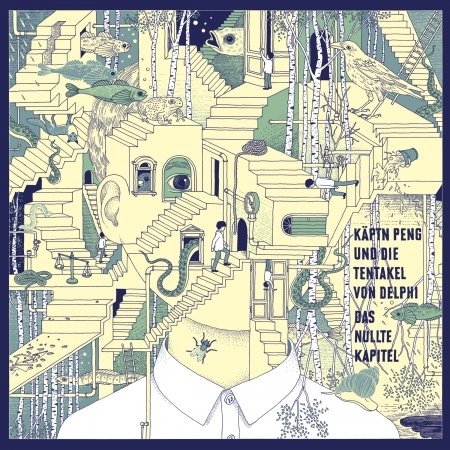 Cover for Käptn Peng &amp; Die Tentakel Von Delphi · Das Nullte Kapitel (CD) (2017)