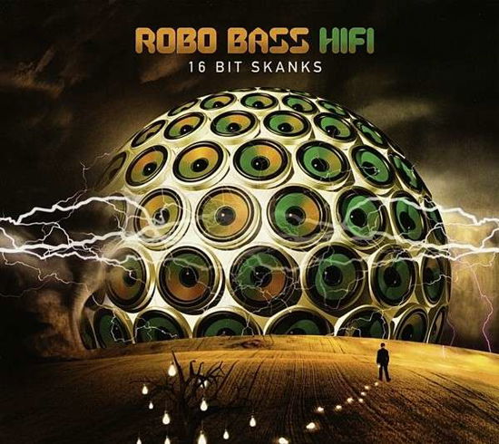 Robo Bass Hifi · 16 Bit Skanks (CD) [Digipak] (2013)