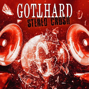 Stereo Crush (Red Marble Vinyl) - Gotthard - Music - Reigning Phoenix Music (Rpm) - 4262464735522 - March 21, 2025