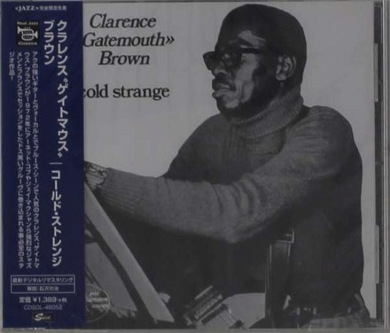 Cold Strange - Clarence Gatemouth Brown - Musik - ULTRA-VYBE - 4526180478522 - 26. april 2019